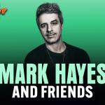 Mark Hayes & Friends 