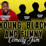 Young, Black & Funny Comedy Jam ft. Leonard Ouzts, Alexis Bradby, Monroe Martin, Damien Lemon